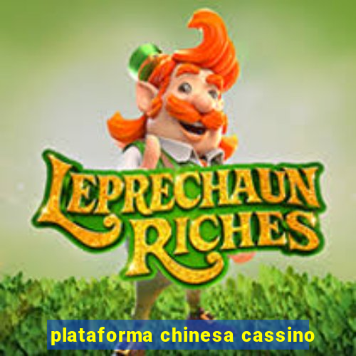 plataforma chinesa cassino